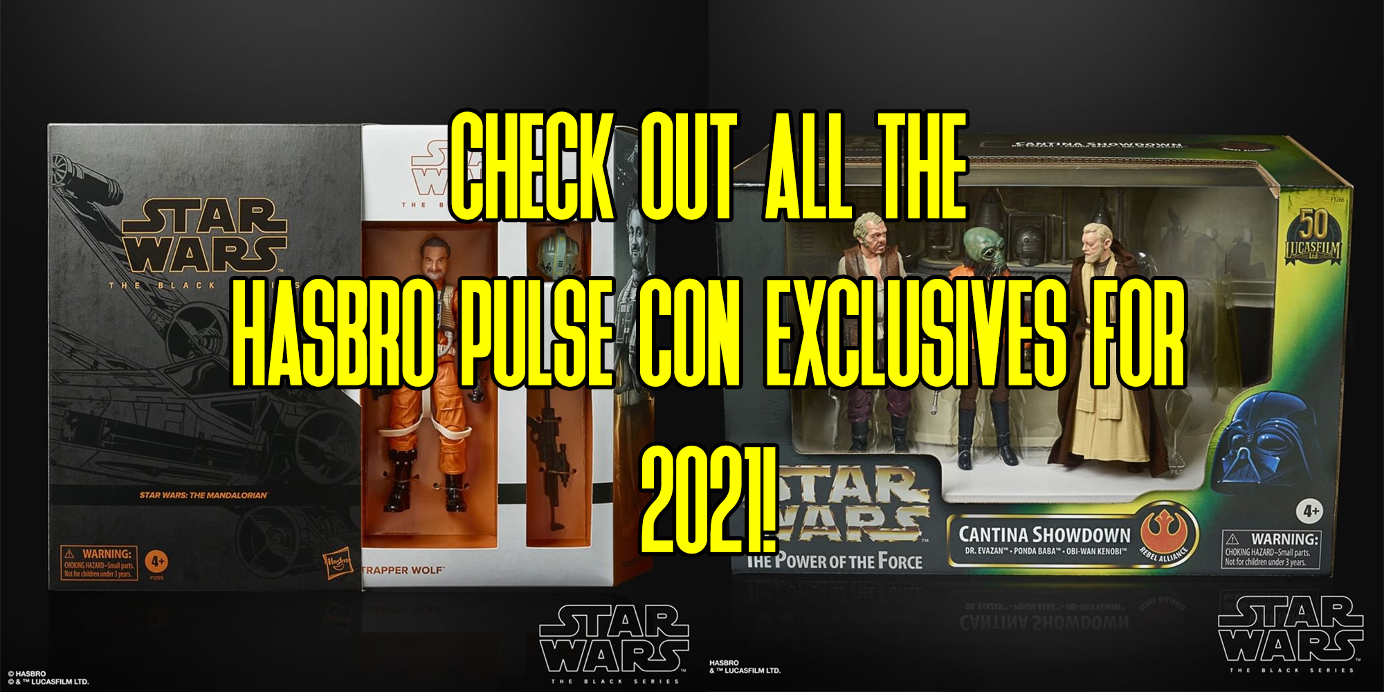 Hasbro Pulse Con 2021 Exclusives Revealed!