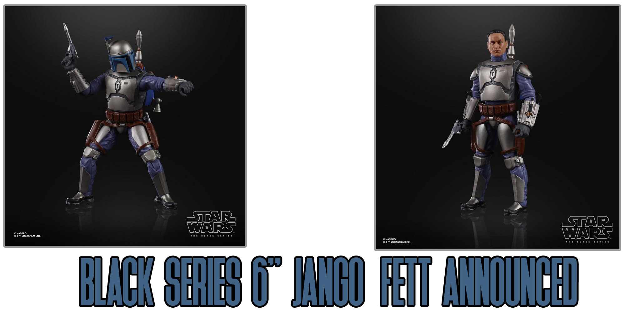 Black Series Jango Fett Announced