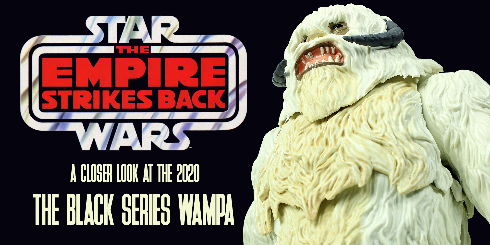 A Closer Look At The 2020 Black Series Wampa
