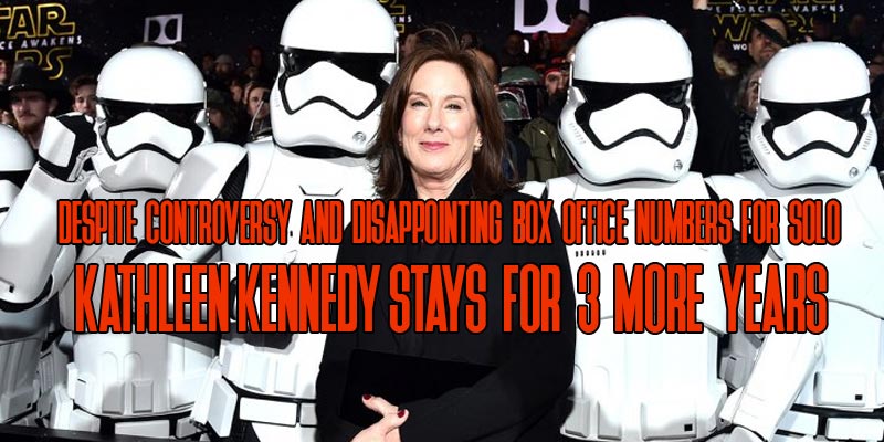 Kathleen Kennedy Stays On For 3 More Years!