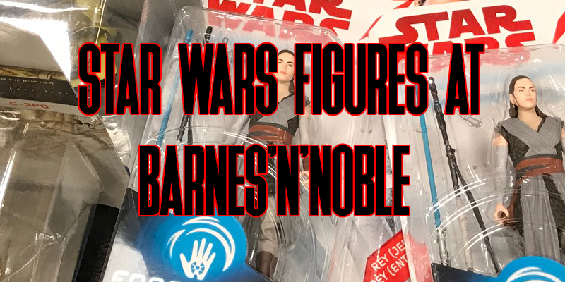 Star Wars Figures At Barnes'N'Noble