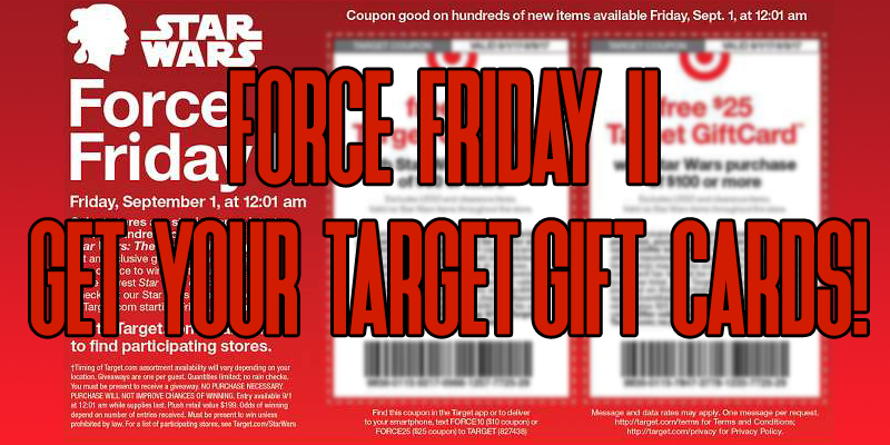 Get Gift Cards At Target With Your Force Friday II Purchases!