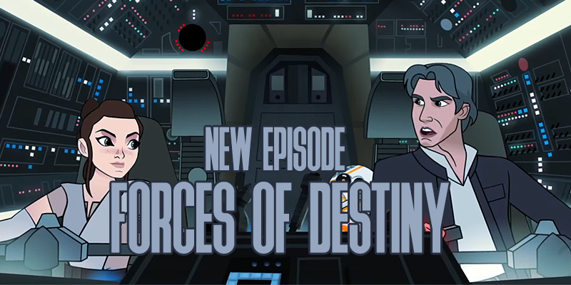 Forces Of Destiny - Episode 10!