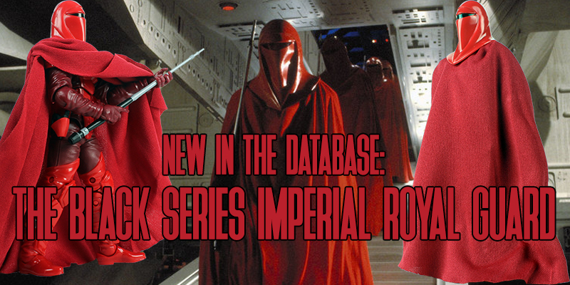 New In The Database: The Black Series 6" Imperial Royal Guard