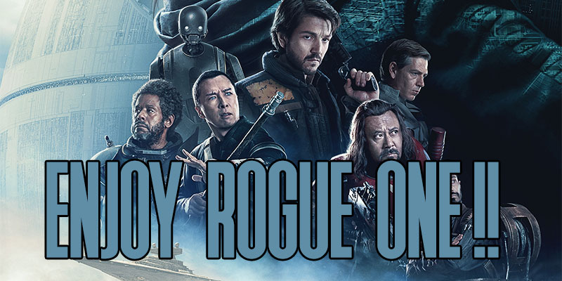 Rogue One Is Out!