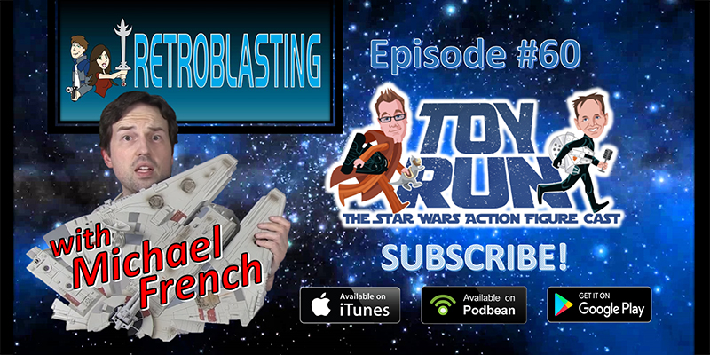Toy Run - The Star Wars Action Figure Cast - Episode 60
