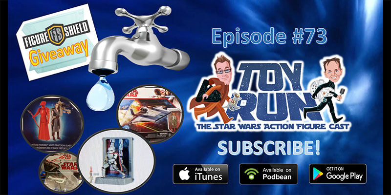 Toy Run - The Star Wars Action Figure Cast - Episode 73