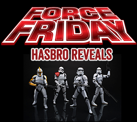 Force Friday Hasbro Reveals
