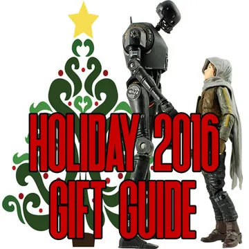 STAR WARS HOLIDAY GIFT GUIDE 2016