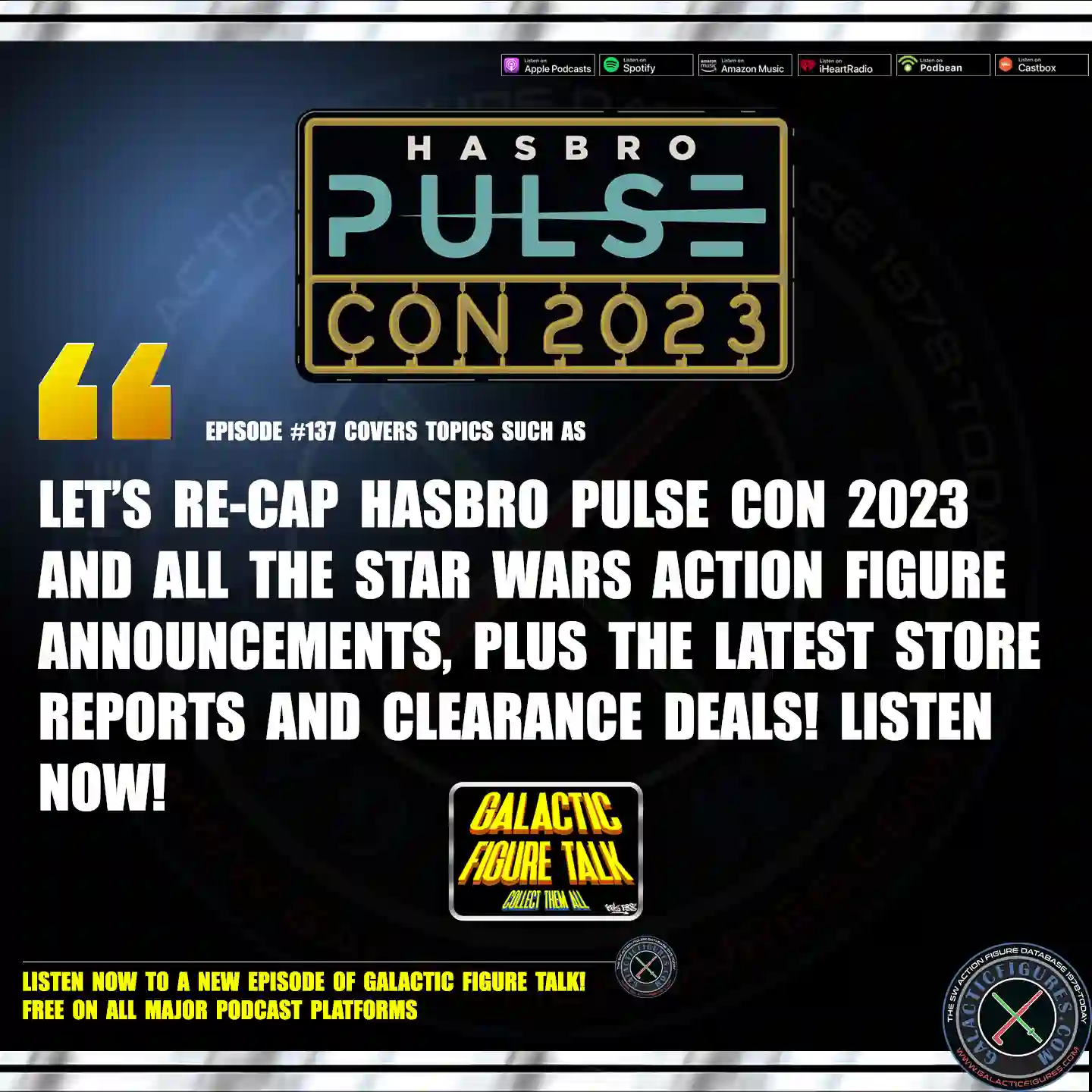 Galactic Figure Talk - Hasbro Pulse Con 2023