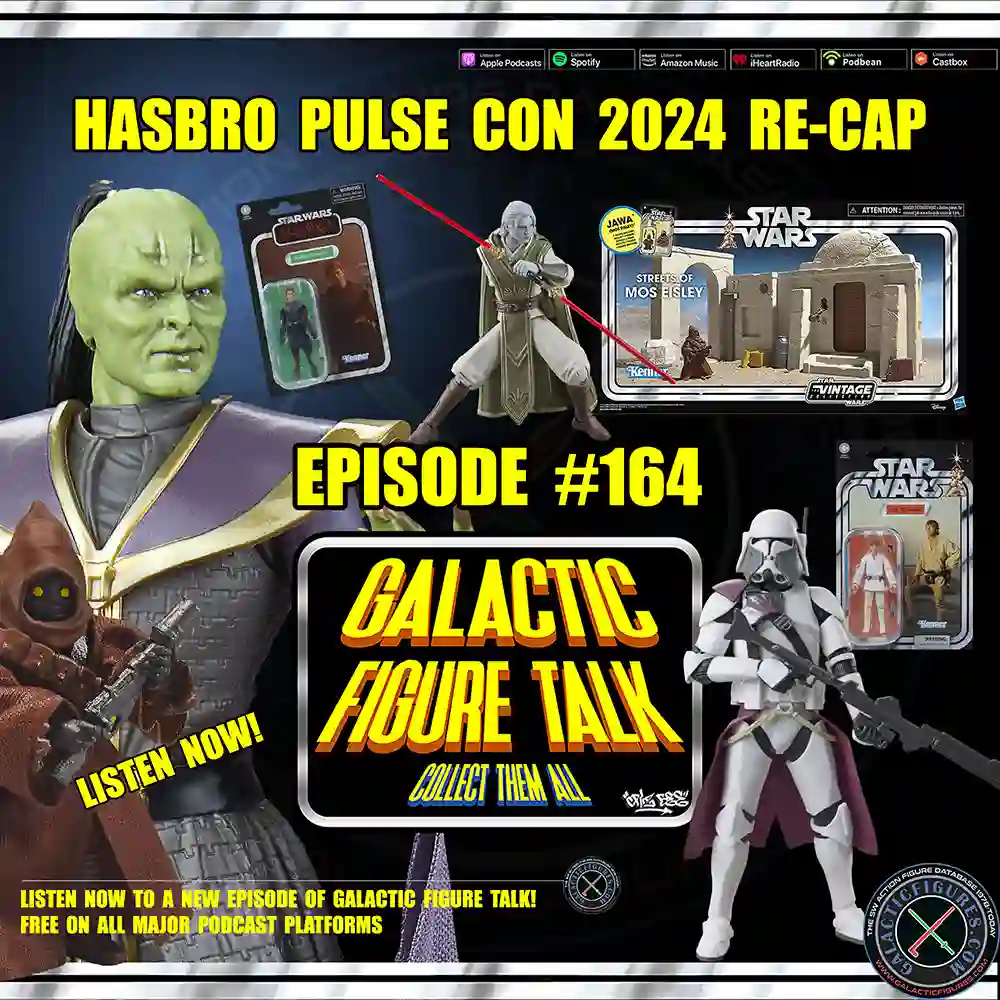 Galactic Figure Talk - Hasbro Pulse Con 2024