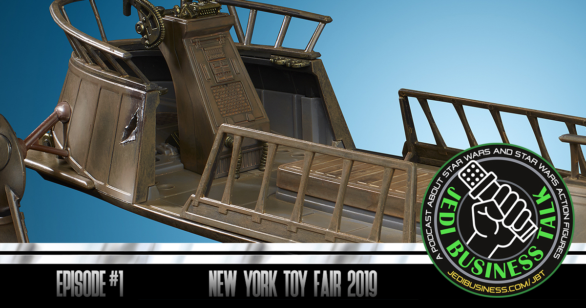 Galactic Figure Talk - LIVE From NY Toy Fair 2019