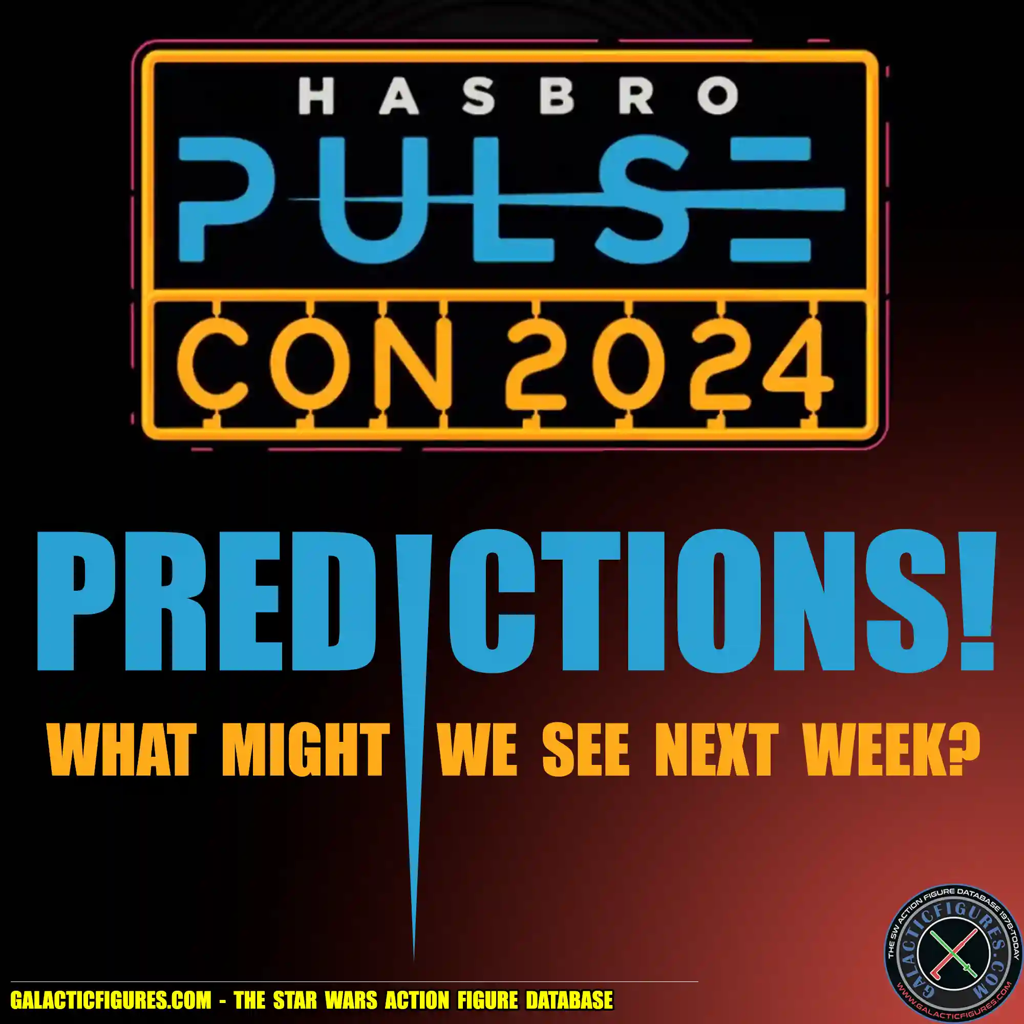 Hasbro Pulse Con 2024 Predictions!