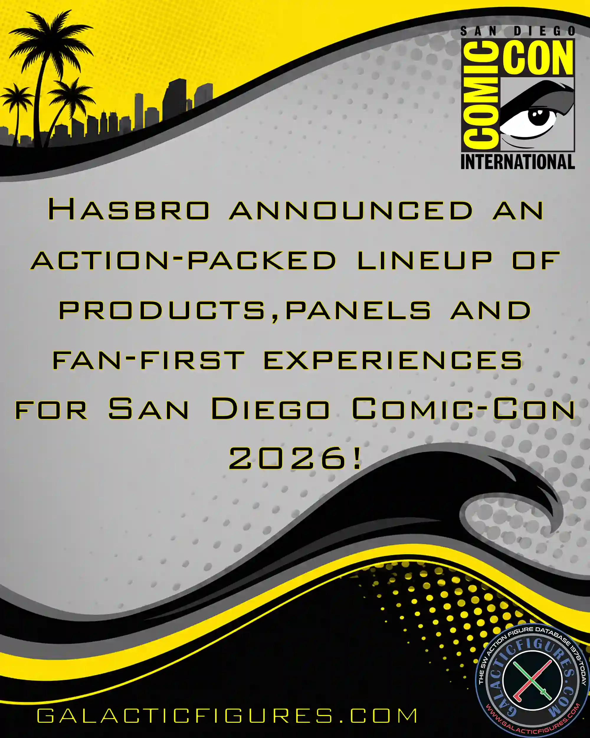 Hasbro Presents a Blockbuster Lineup of Iconic Brands, New IPs, and Fan Experiences at San Diego Comic-Con 2026