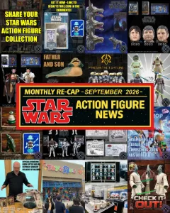 Monthly Star Wars Action Figure Re-Cap - September 2026