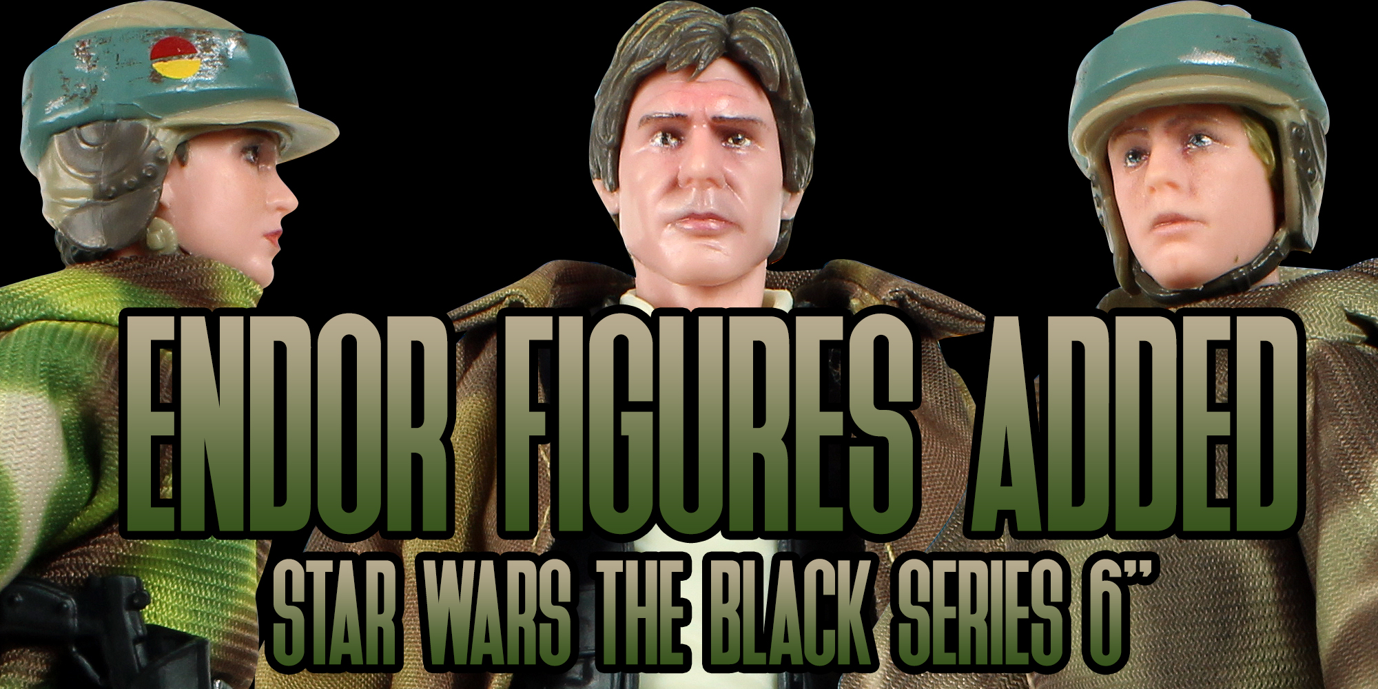 Black Series Luke, Han And Leia Endor added!