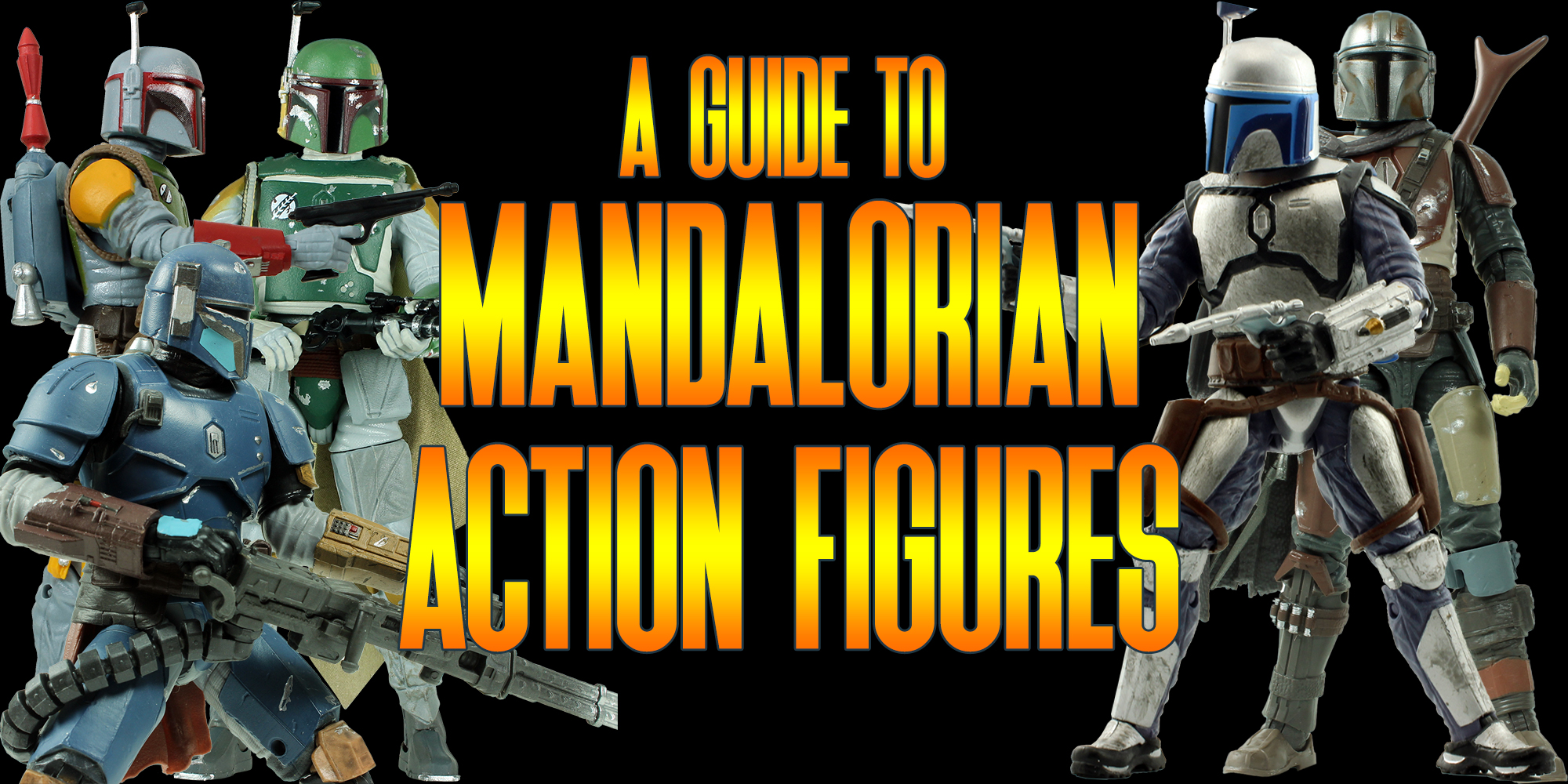 A Guide To Mandalorian Action Figures