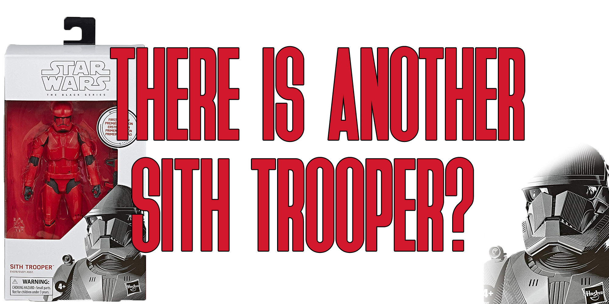 There Is Another Sith Trooper?