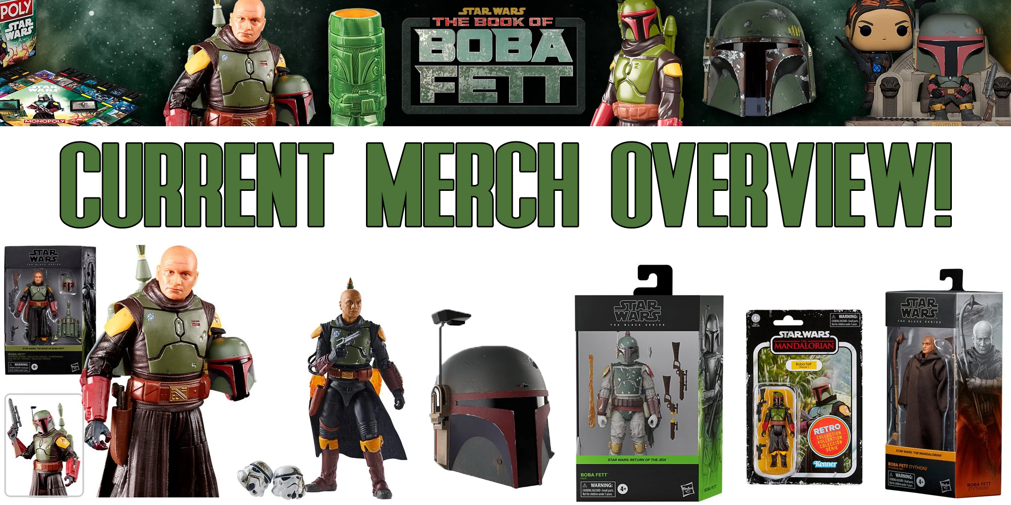 Boba Fett - Current Merch Overview - Check It Out!