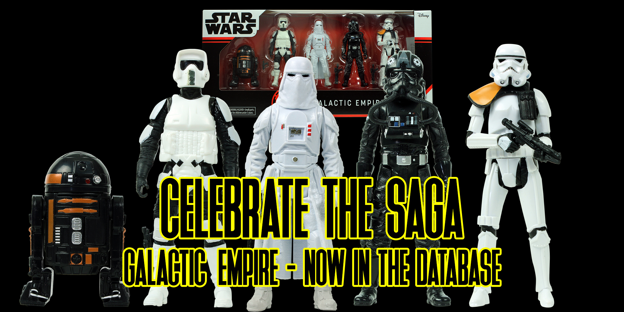 Celebrate The Saga - Galactic Empire - Added To The Database!