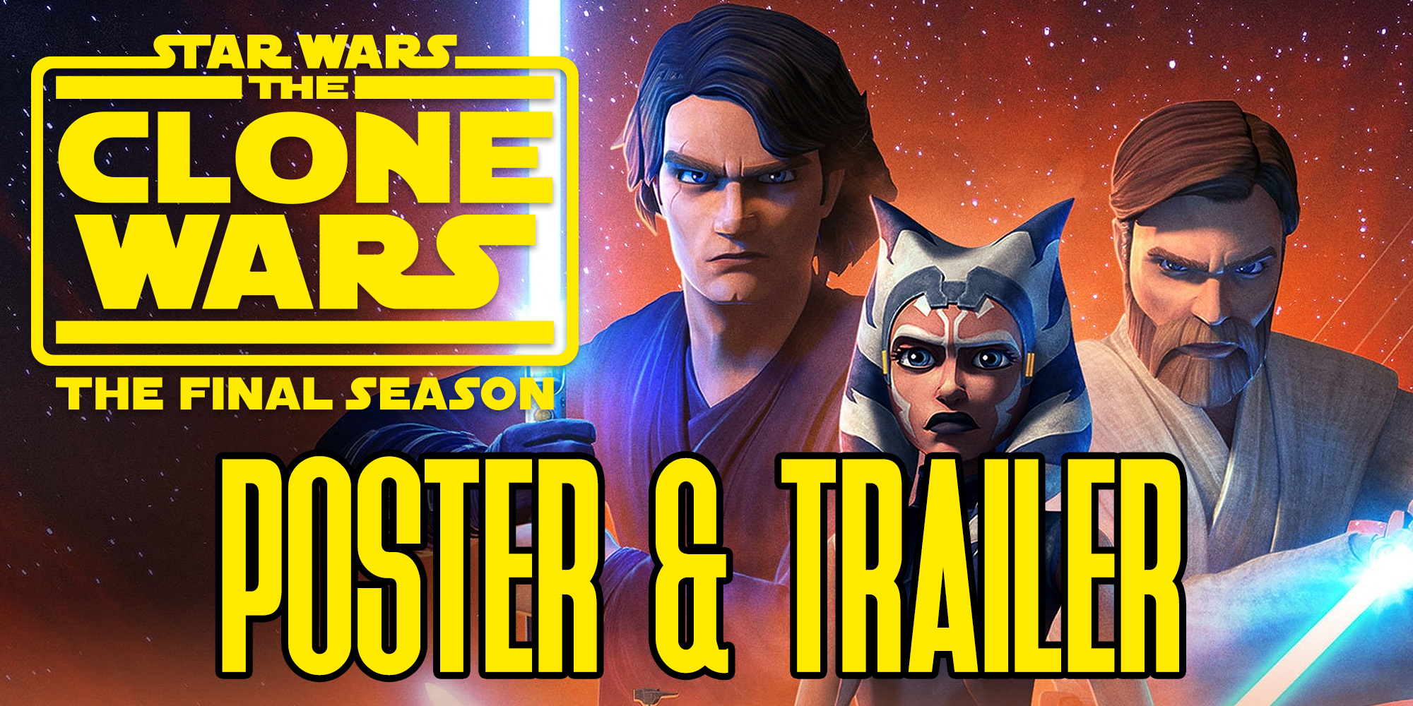 Star Wars The Clone Wars Poster And Launch Date Reveal