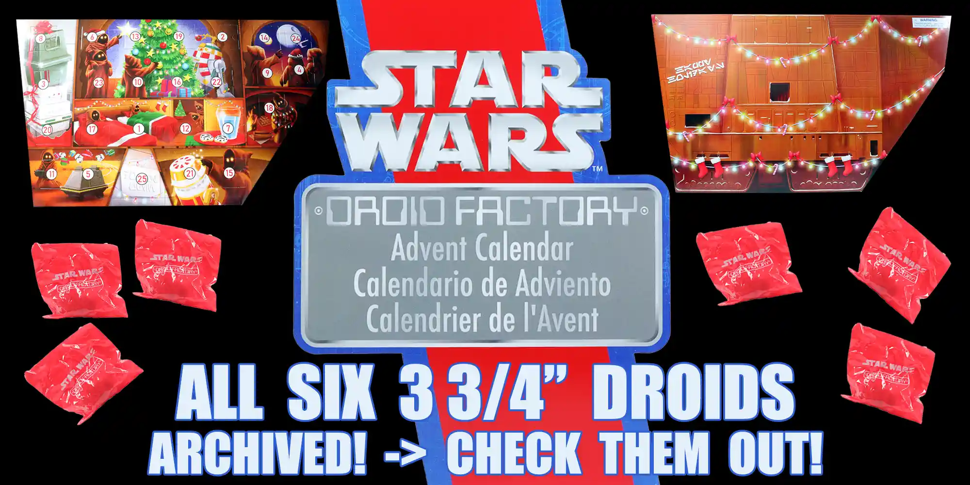 Droid Factory Sandcrawler Advent Calendar 2022 - All 6 Droids Archived