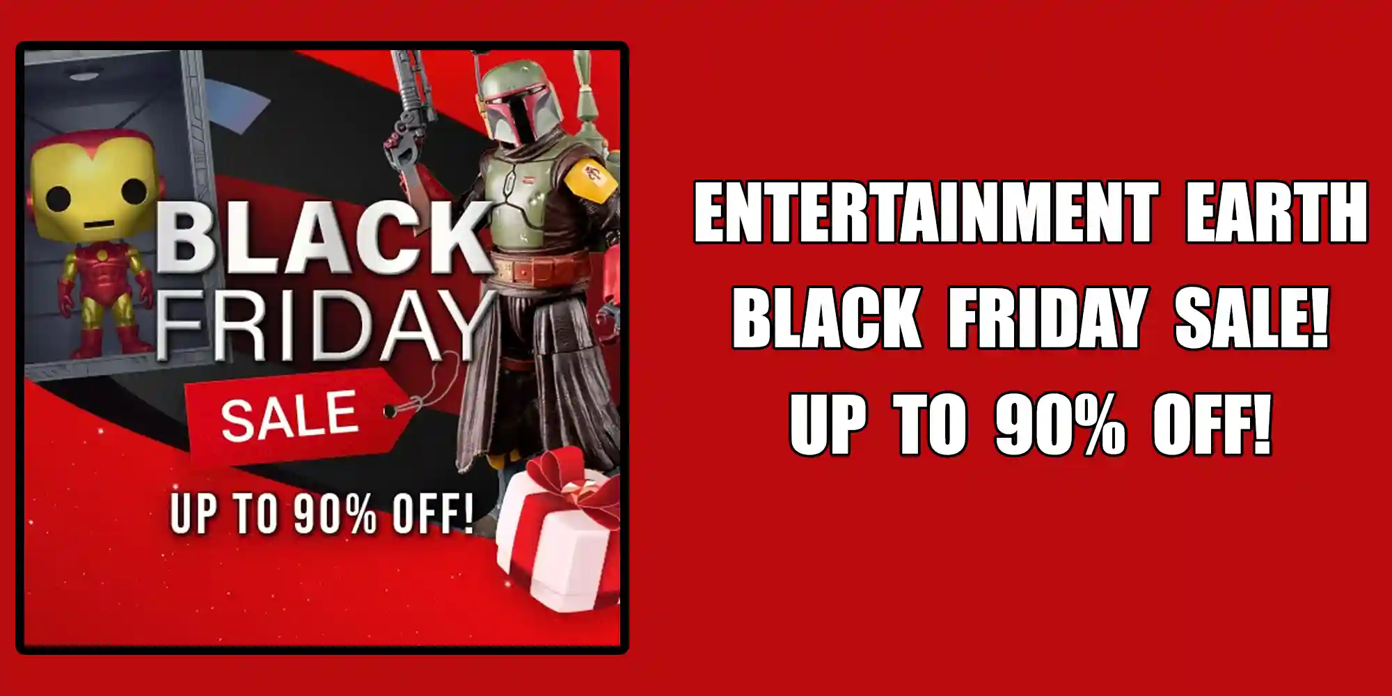 Black Friday Deals @ Entertainment Earth! Check it out!