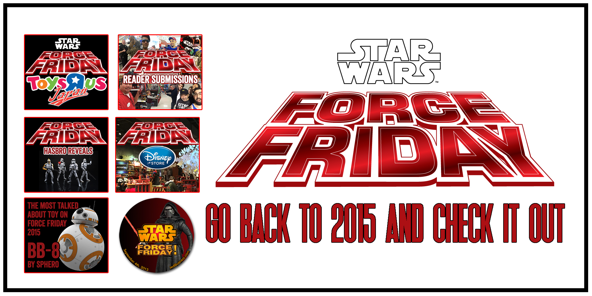 4 Years Ago Today! Check Out Our Force Friday 2015 Coverage!