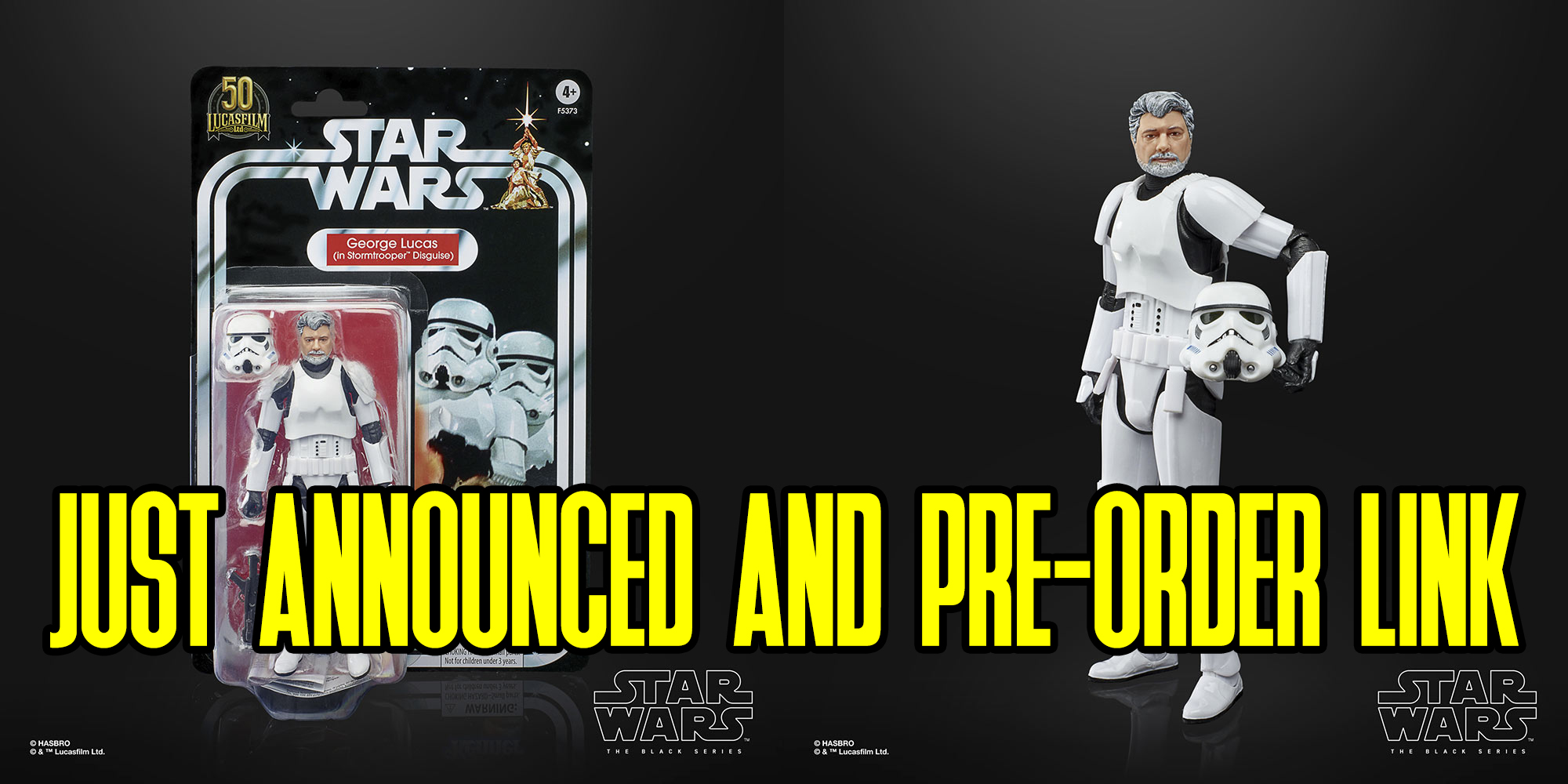 George Lucas Is Coming To The Black Series!