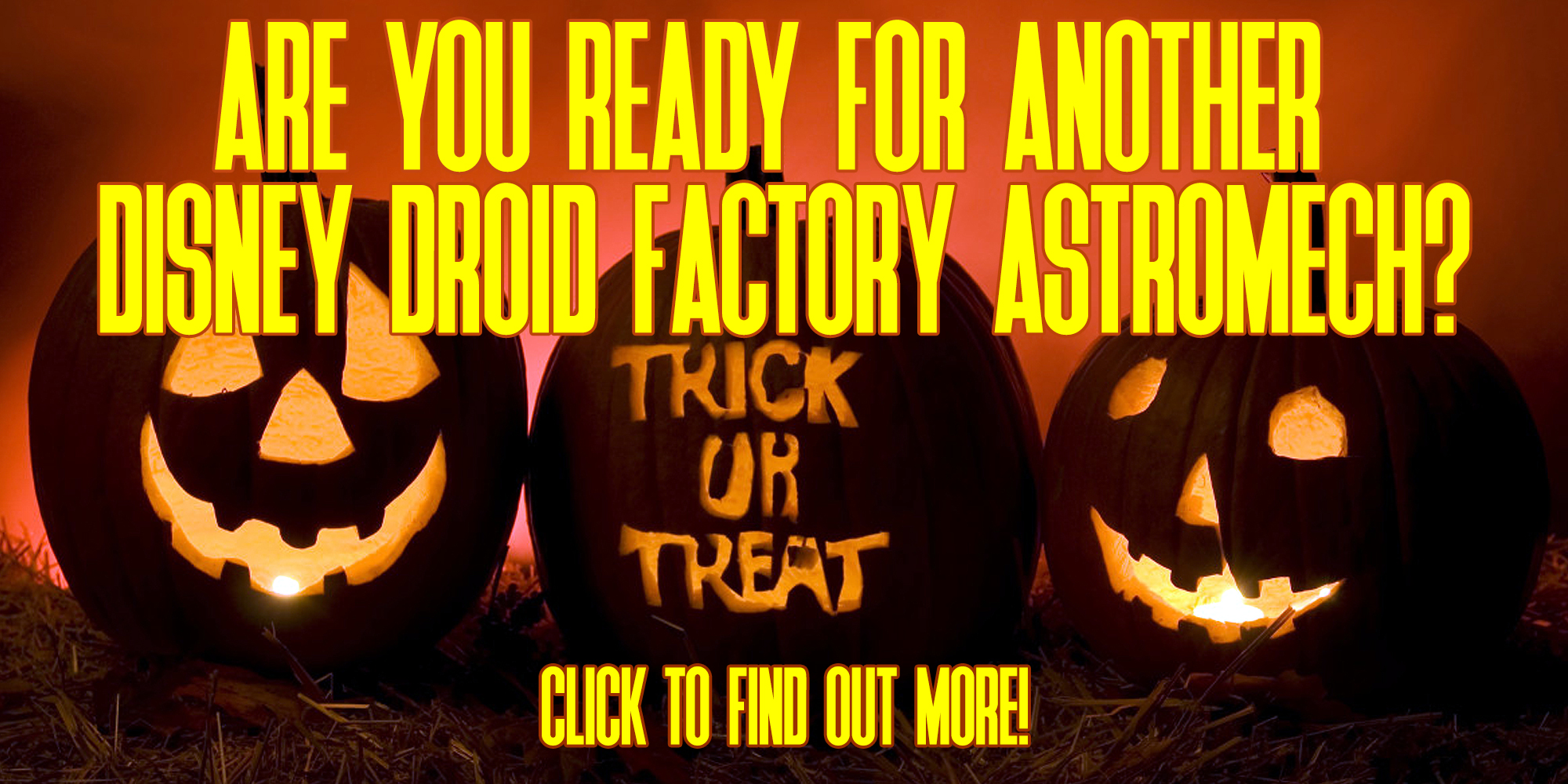 New Disney Droid Factory Halloween Astromech Droid Released!
