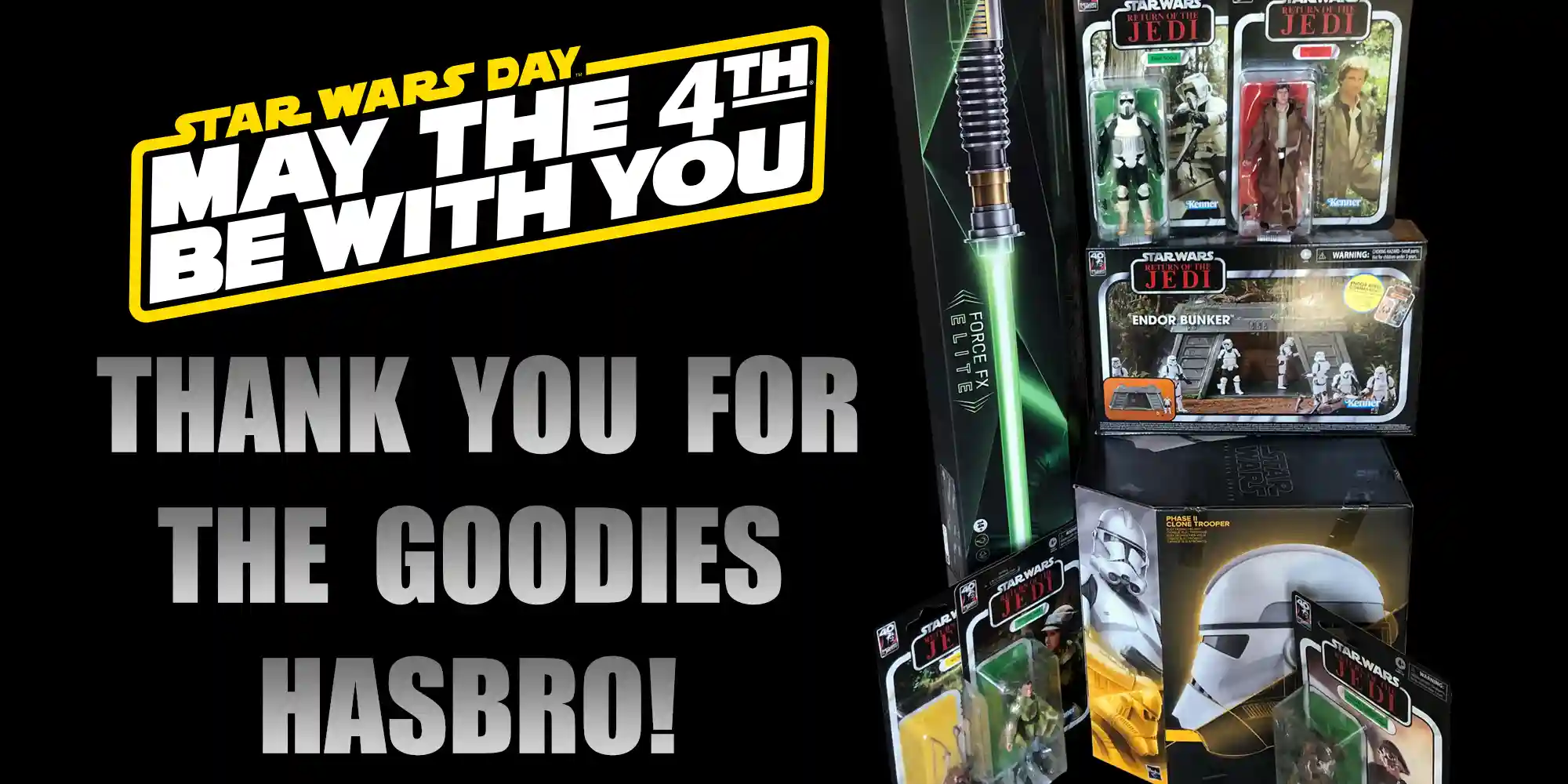 Happy Early May The 4th And Thank You Hasbro!