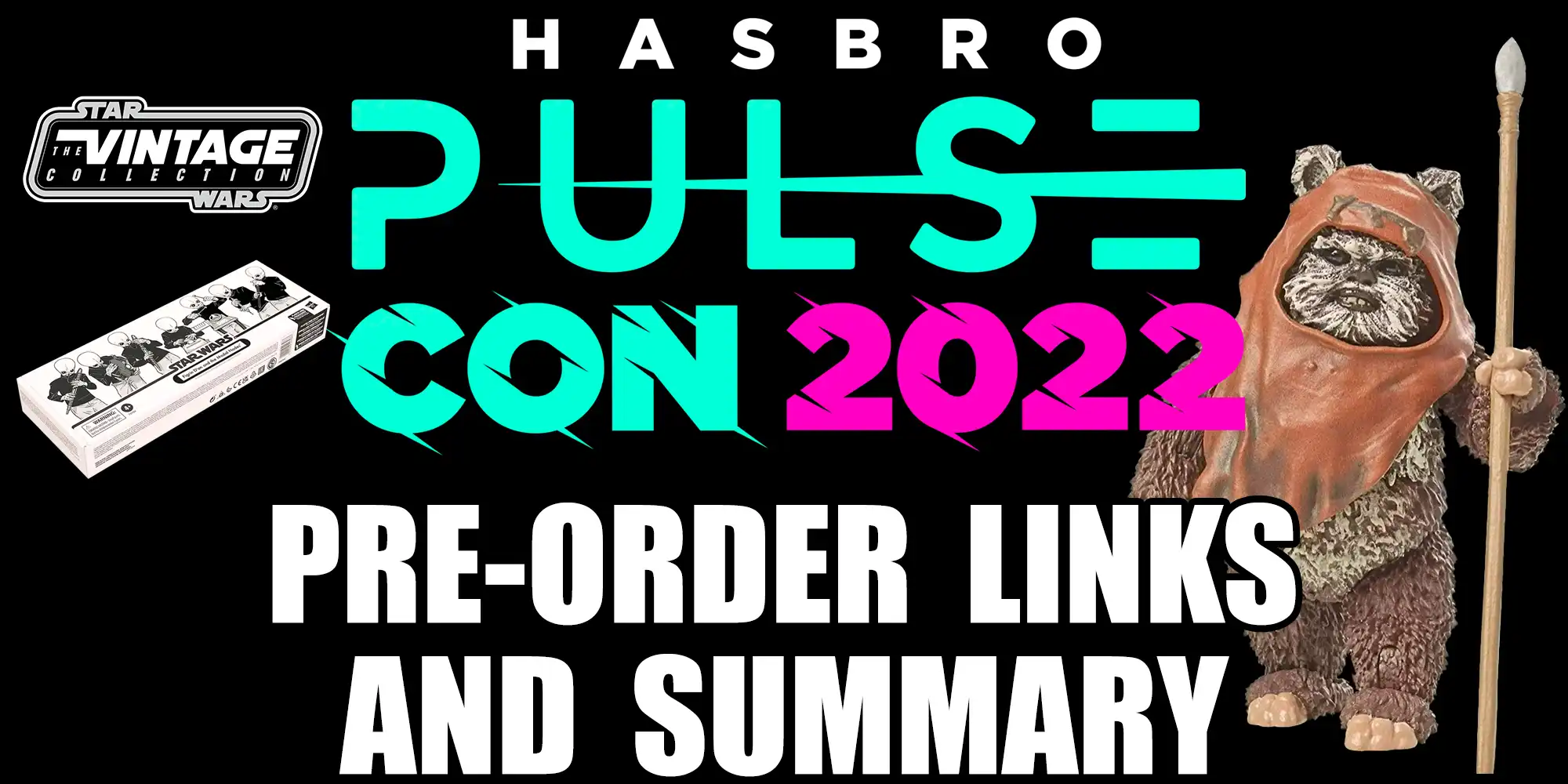 Hasbro Pulse Con 2022 Summary
