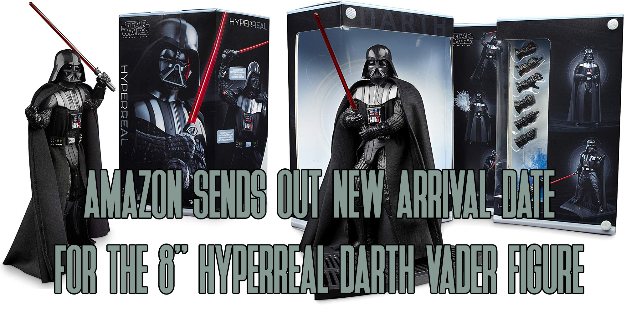 Hasbro's HyperReal Darth Vader Has A New Arrival Date