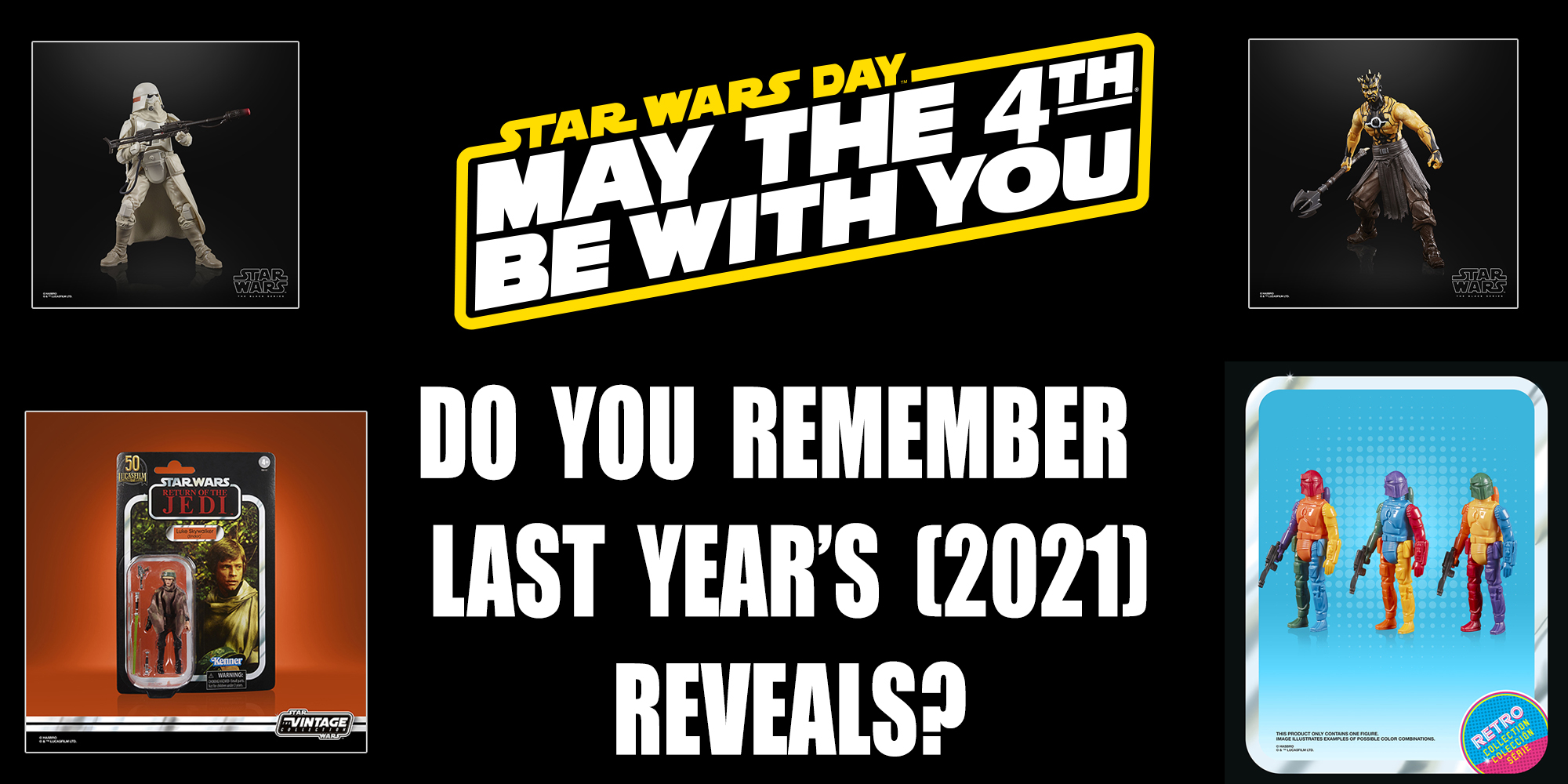May The 4th Reveals