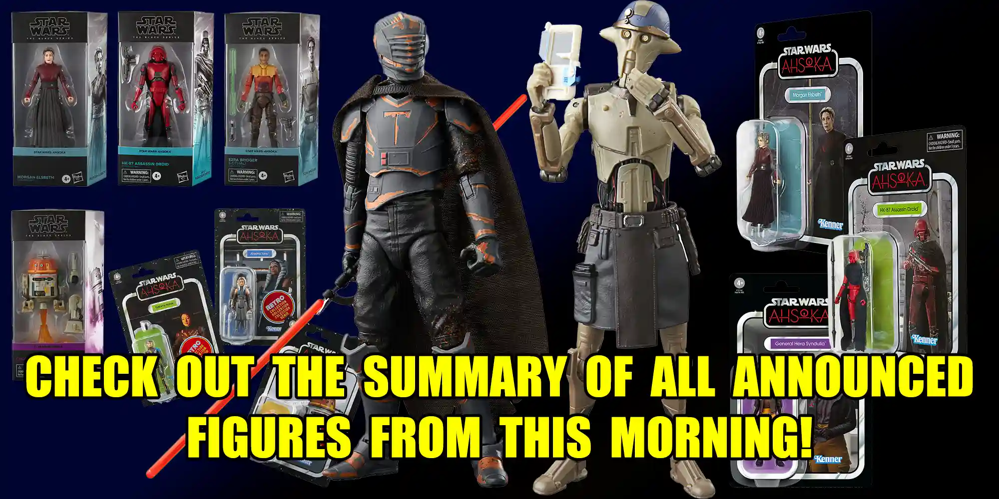 Catch Up With This Morning's Star Wars Action Figure Announcements!