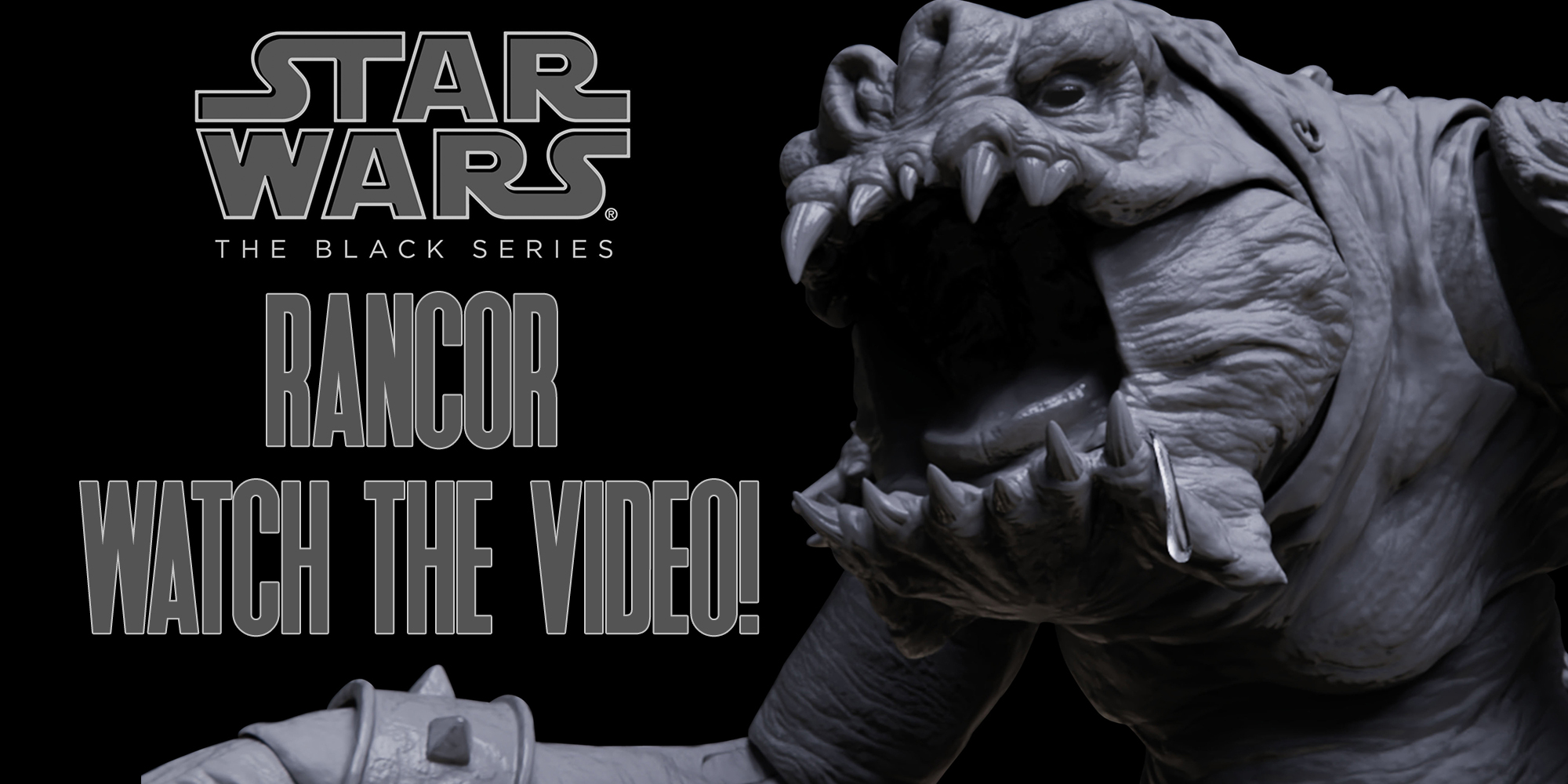 Black Series Rancor - Watch The Video!