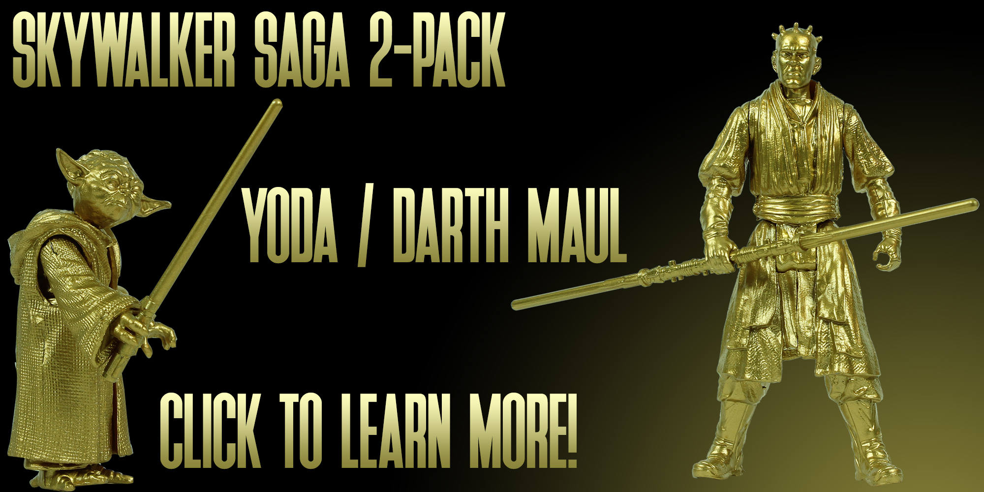 New Addition: Skywalker SAGA Collection Darth Maul And Yoda