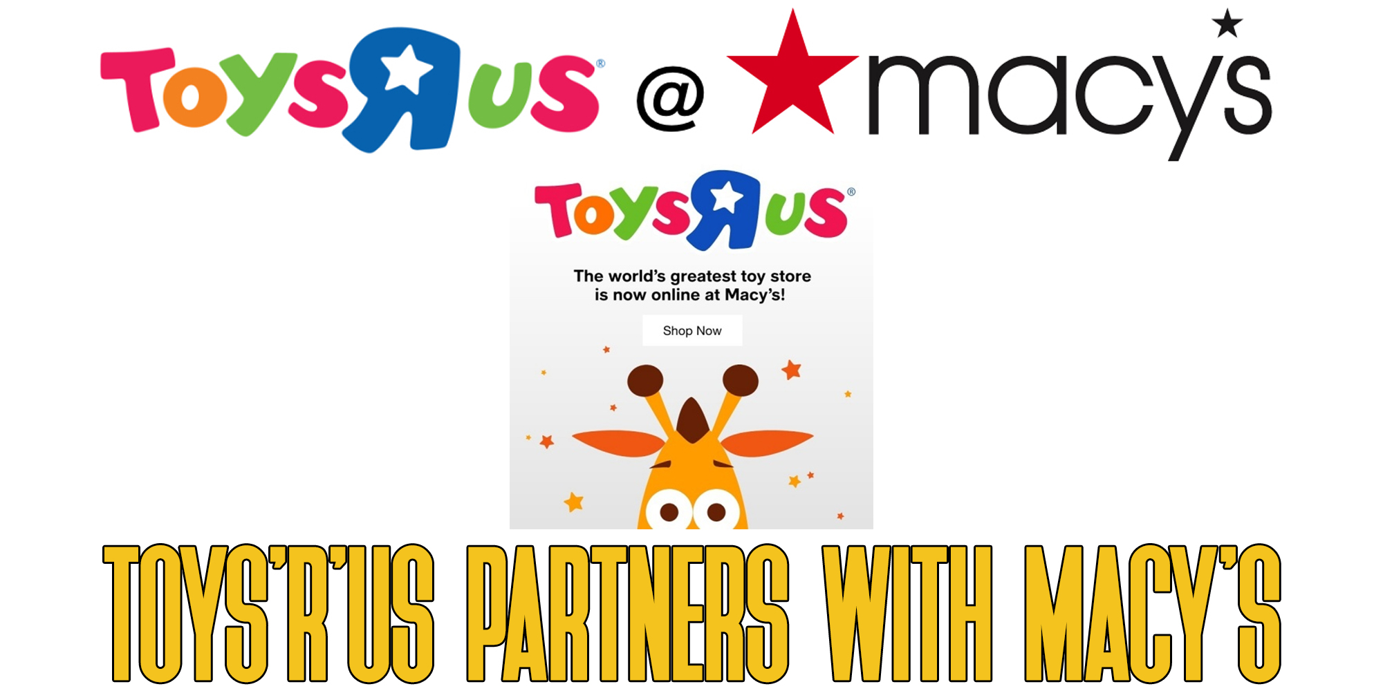 Toys'R'Us Partners With Macy's