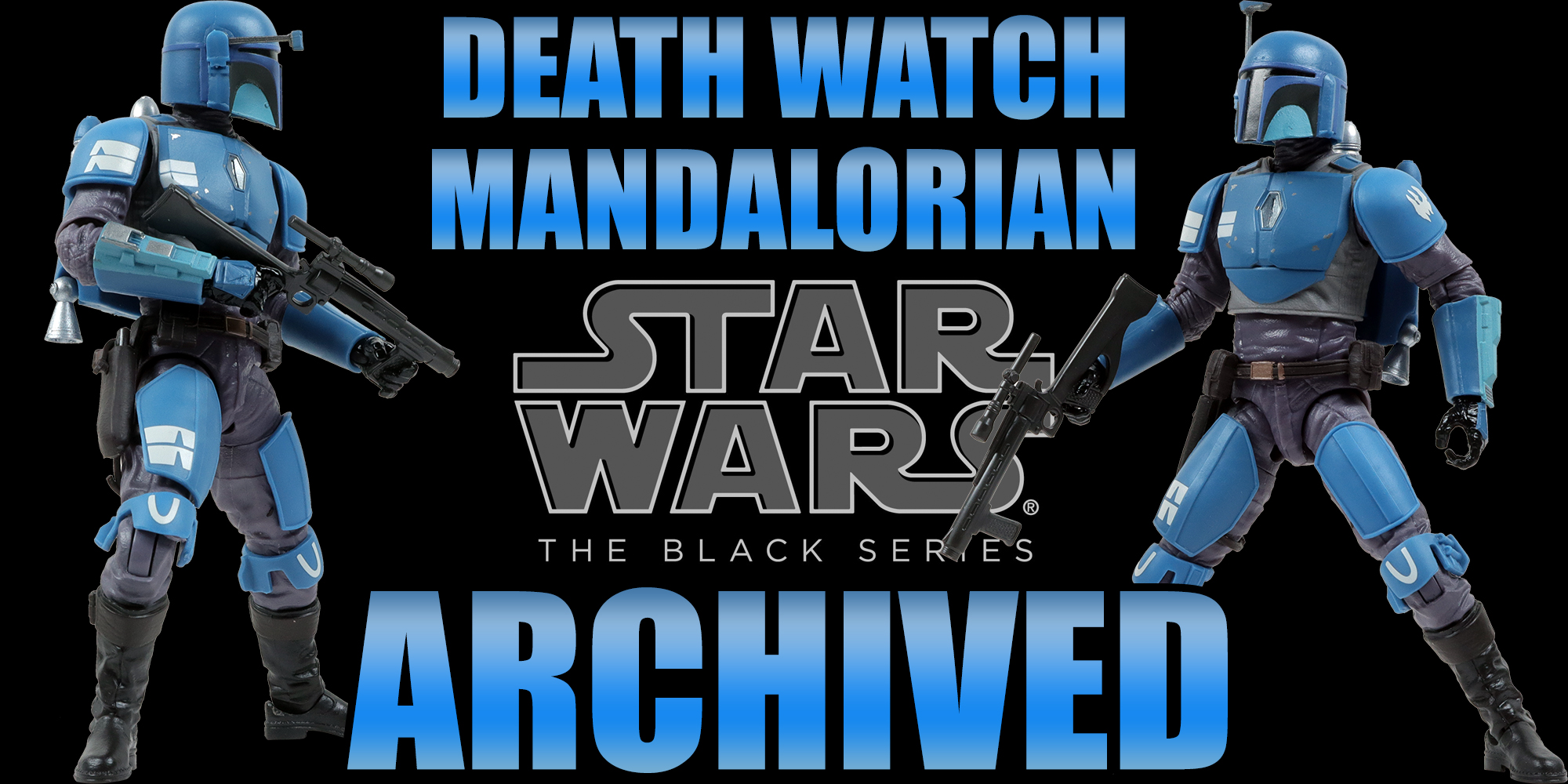 Black Series Death Watch Mandalorian