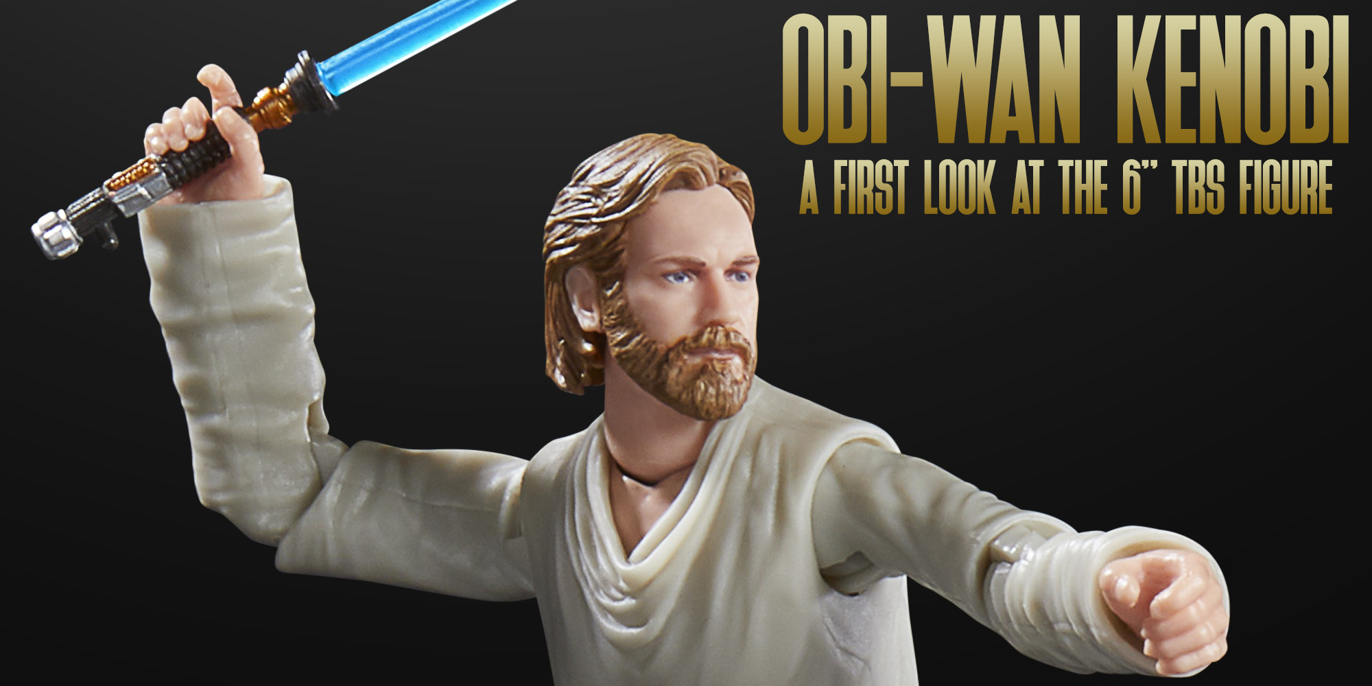 Black Series Obi-Wan Kenobi - A First Look