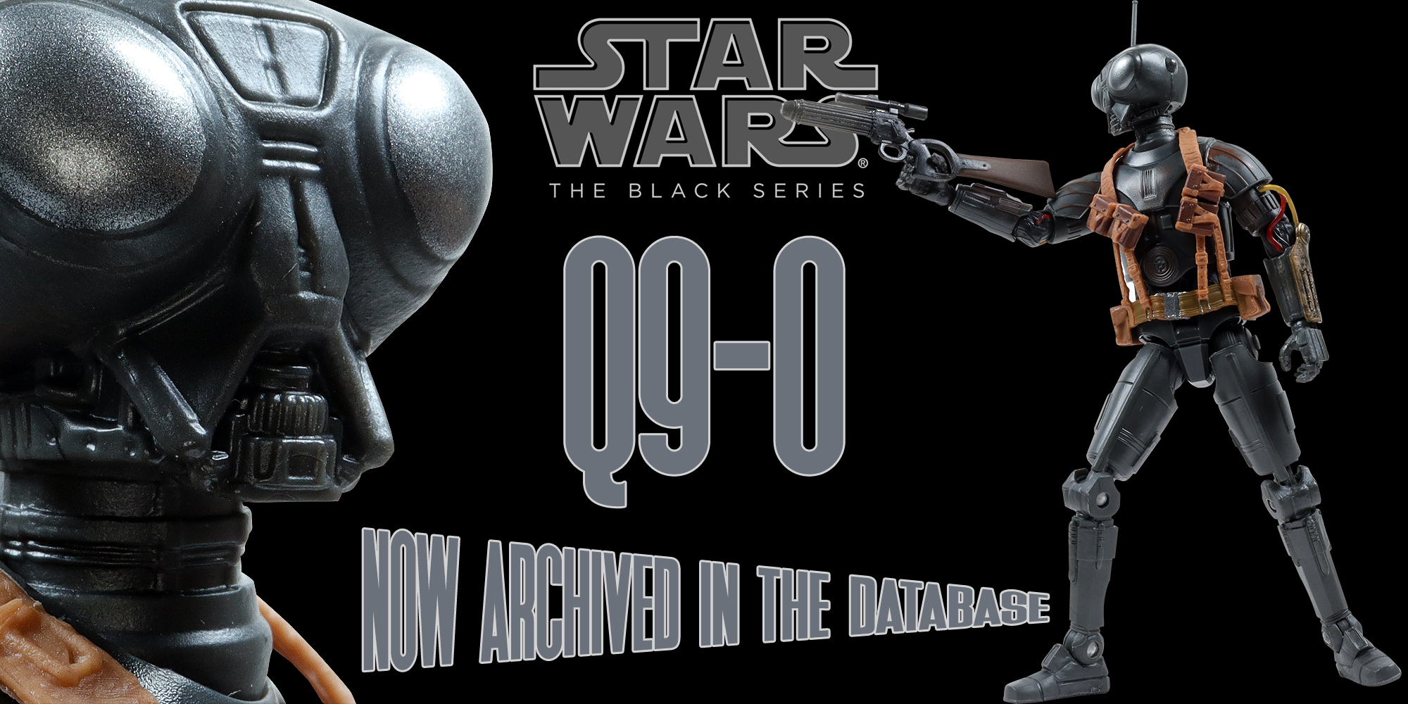 Black Series Q9-0 Now Archived