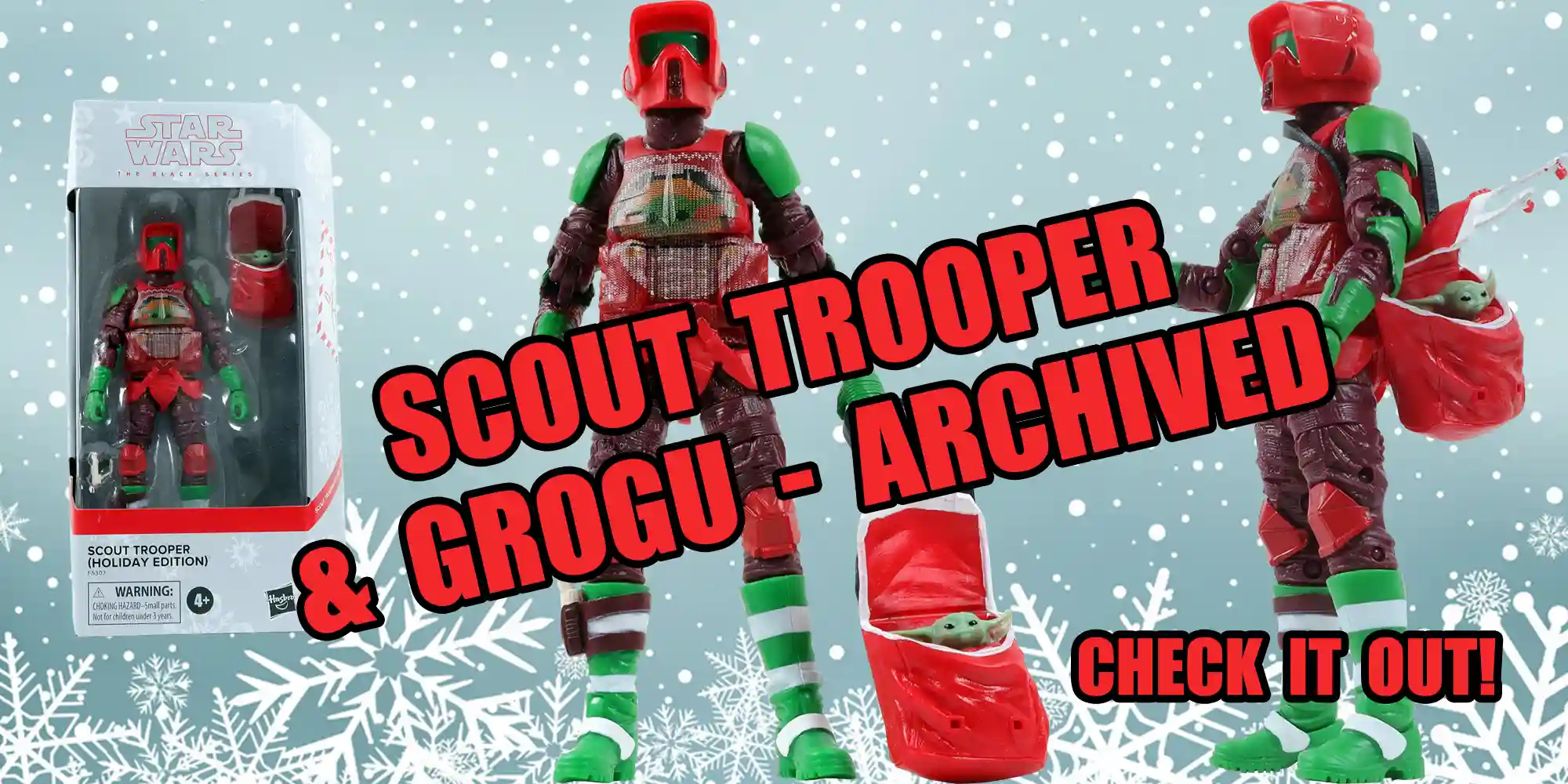 Holiday Edition 2022 Scout Trooper & Grogu Archived