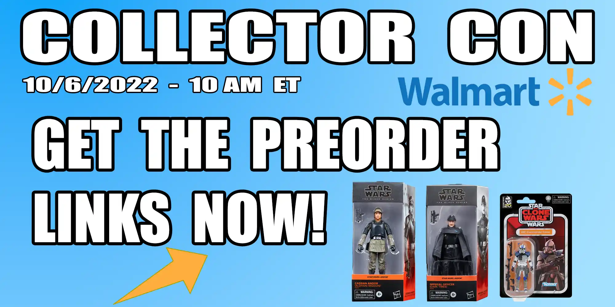 Walmart Collector Con - Get The Links Now!