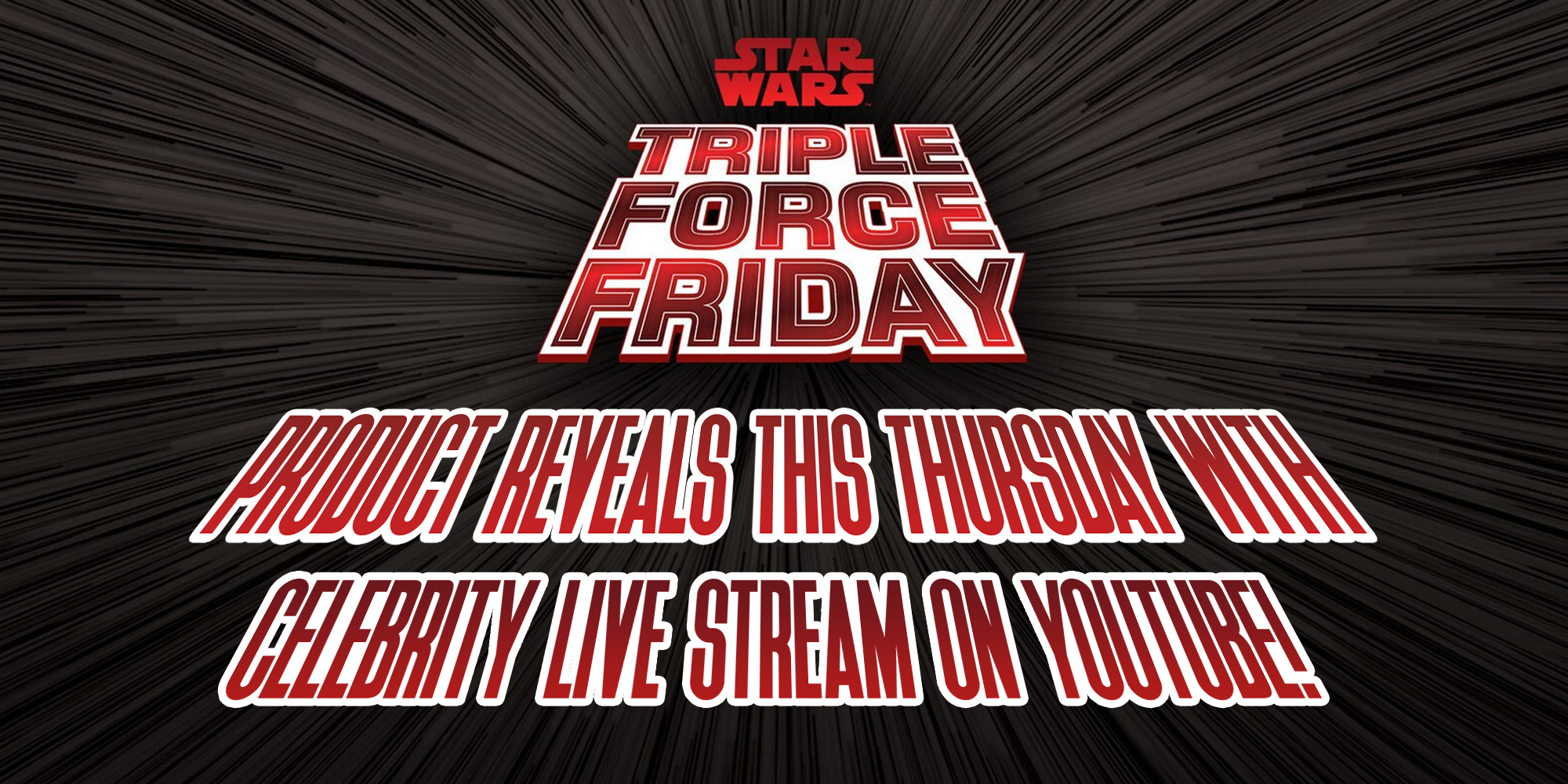 Triple Force Friday Preview This Thursday!