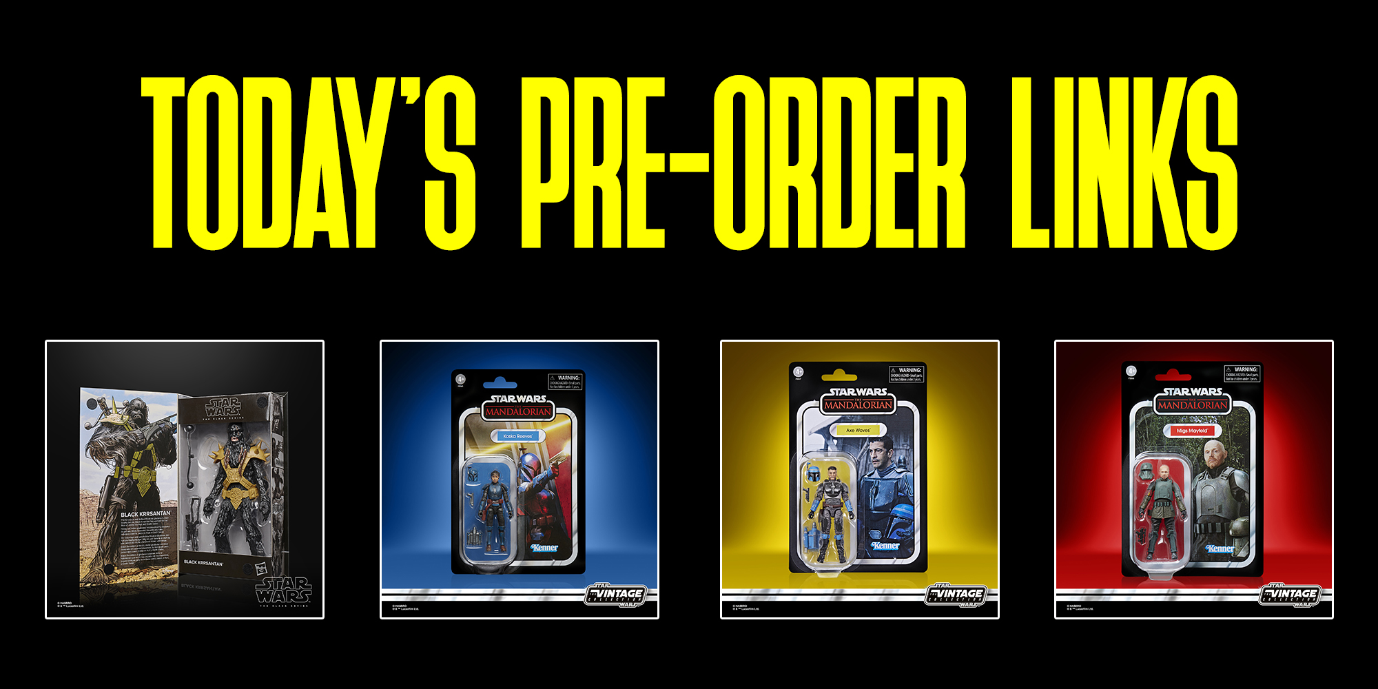 Today's TVC AND TBS Pre-Orders