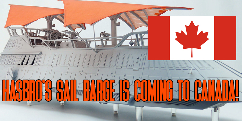 Hasbro's Sail Barge Now Available To Canadians!