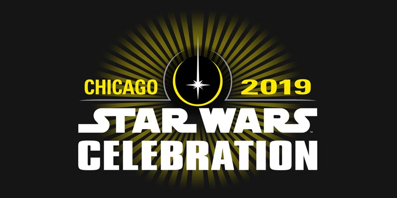 Star Wars Celebration 2019 Chicago Announced!