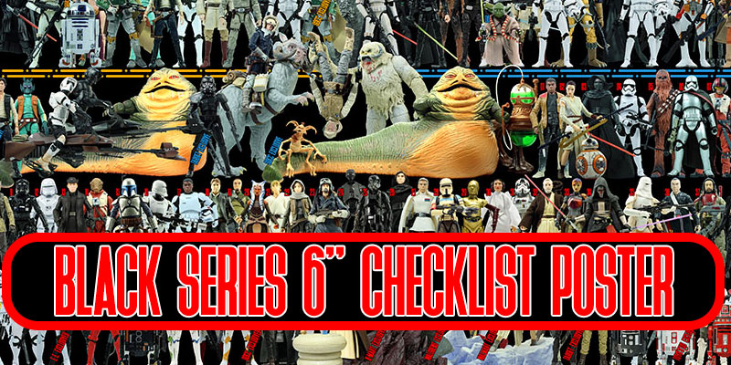 Black Series 6" Action Figure Checklist Poster