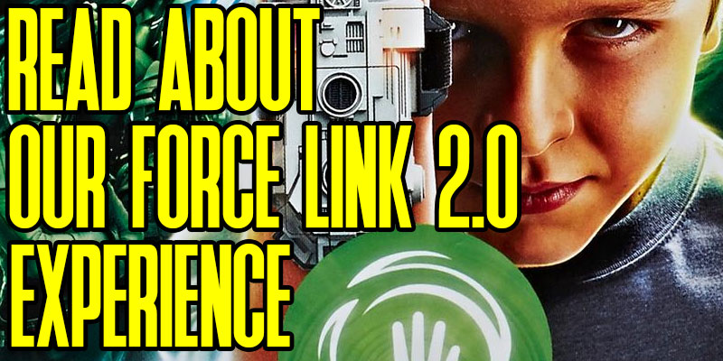 READ ABOUT OUR FORCE LINK 2.0 EXPERIENCE