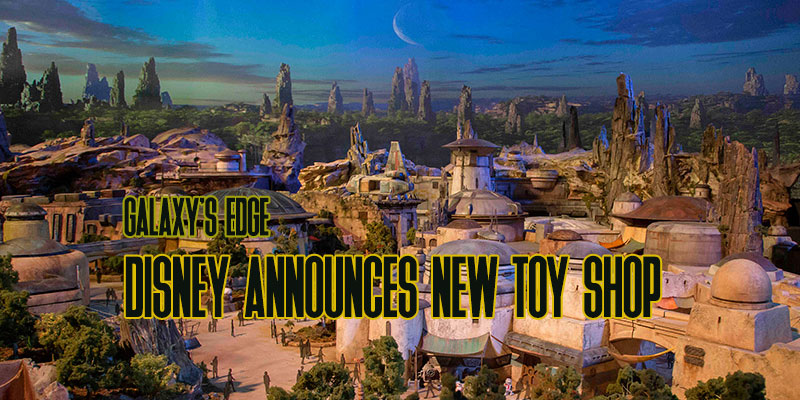 Disney Announces New Marketplace For Galaxy's Edge